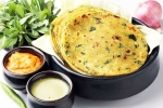 Karwa Chauth recipes, Karwa Chauth foods, healthy and delicious recipes for karwa chauth, Paratha