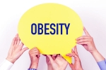 Obesity Guidelines India new, Obesity Guidelines India new, india s obesity guidelines updated after 15 years, Practical